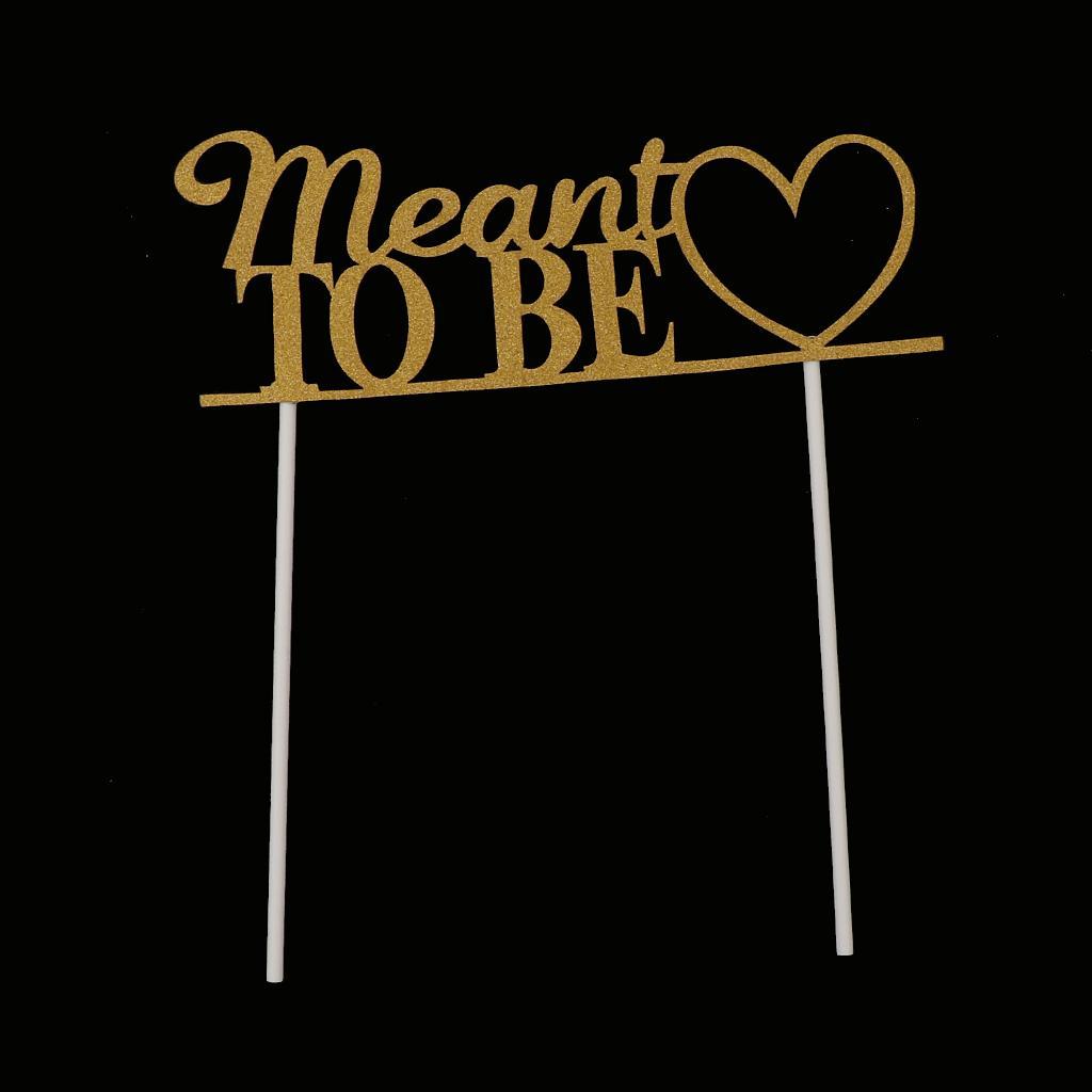 Glitter Paper Meant to Be Heart Cake Topper Wedding Party Cake Decor