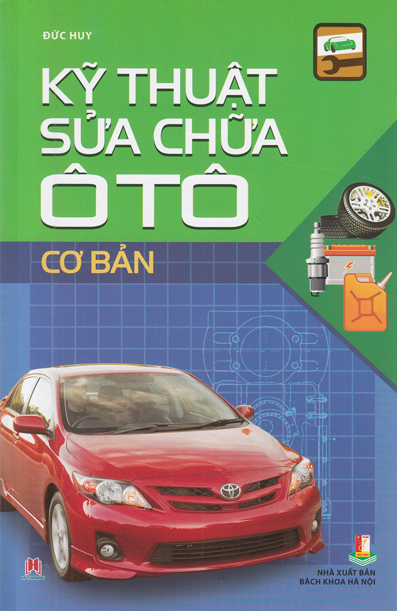 Kỹ Thuật Sửa Chữa Ô Tô Cơ Bản