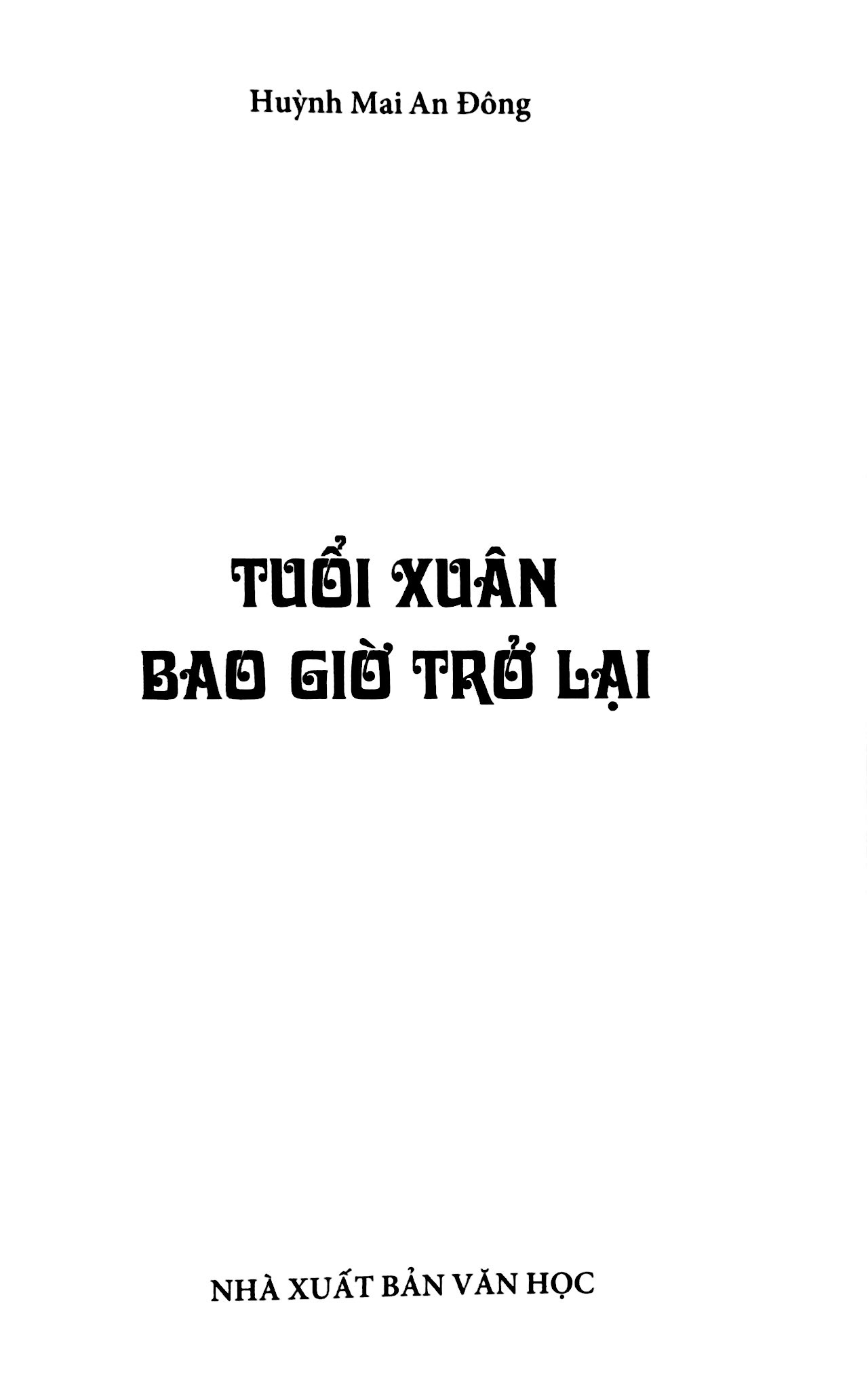Tuổi Xuân Bao Giờ Trở Lại