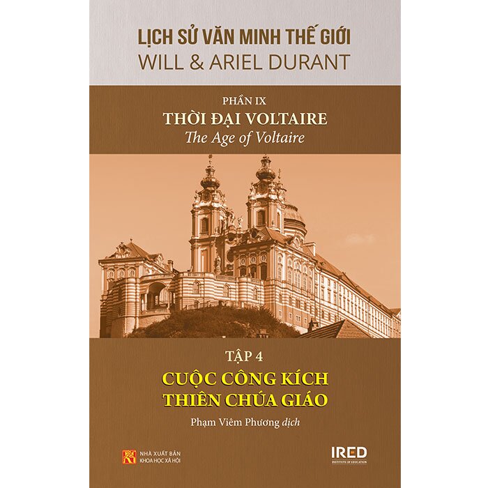 Lịch Sử Văn Minh Thế Giới - Phần IX: Thời Đại Voltaire
