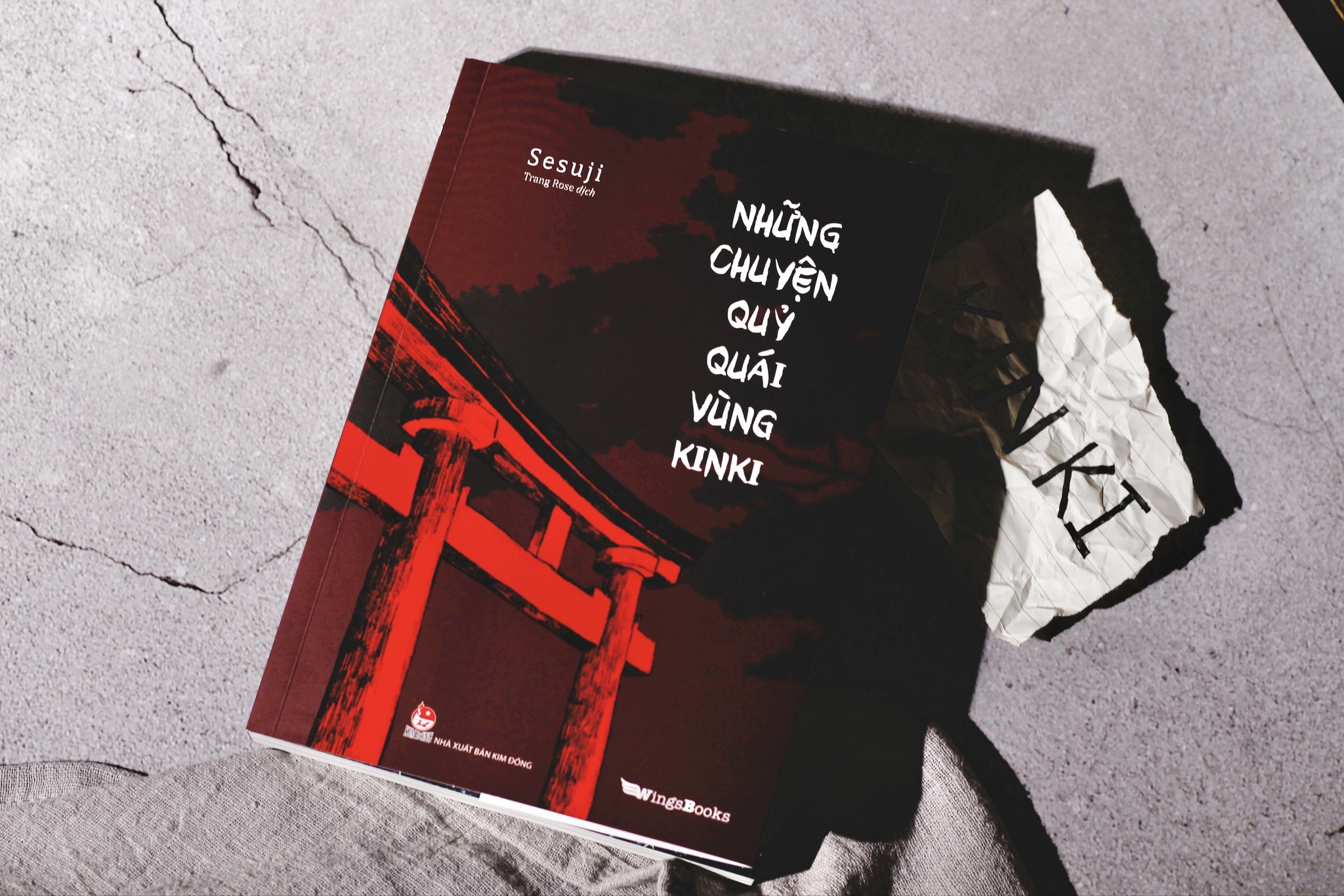 NHỮNG CHUYỆN QUỶ QUÁI VÙNG KINKI - Sesuji – Trang Rose dịch – NXB Kim Đồng