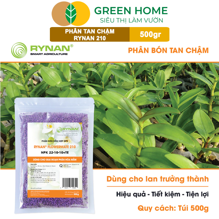 Phân Tan Chậm GreenHome, Rynan 210, Bao 500gr, Chuyên Dùng Cho Phong Lan Trưởng Thành