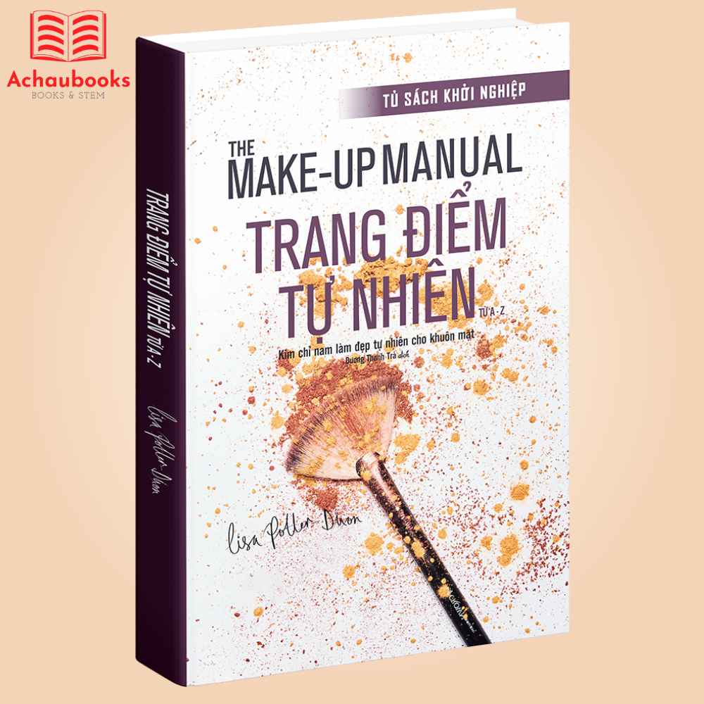 Sách - The Makeup Manual - Sách Trang Điểm Tự Nhiên, Sách Make Up, Học Cách Trang Điểm Từ A - Z - Á Châu Books