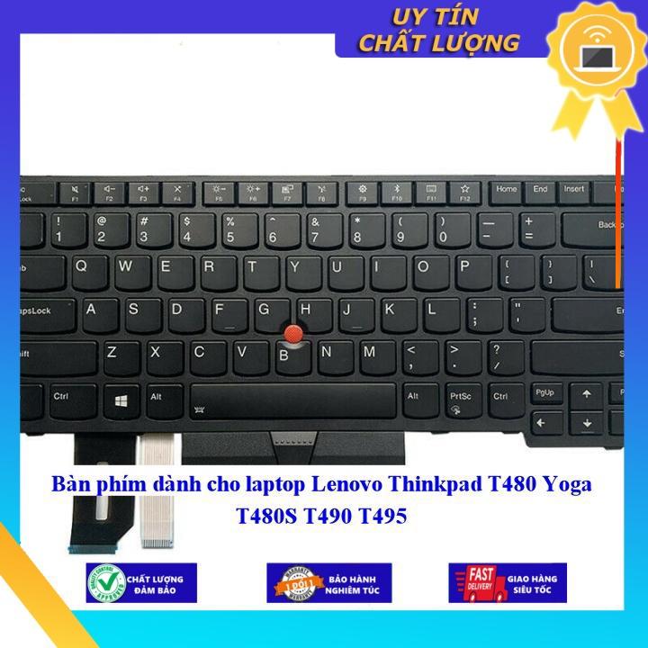 Bàn phím dùng cho laptop Lenovo Thinkpad T480 Yoga T480S T490 T495  - Hàng Nhập Khẩu New Seal