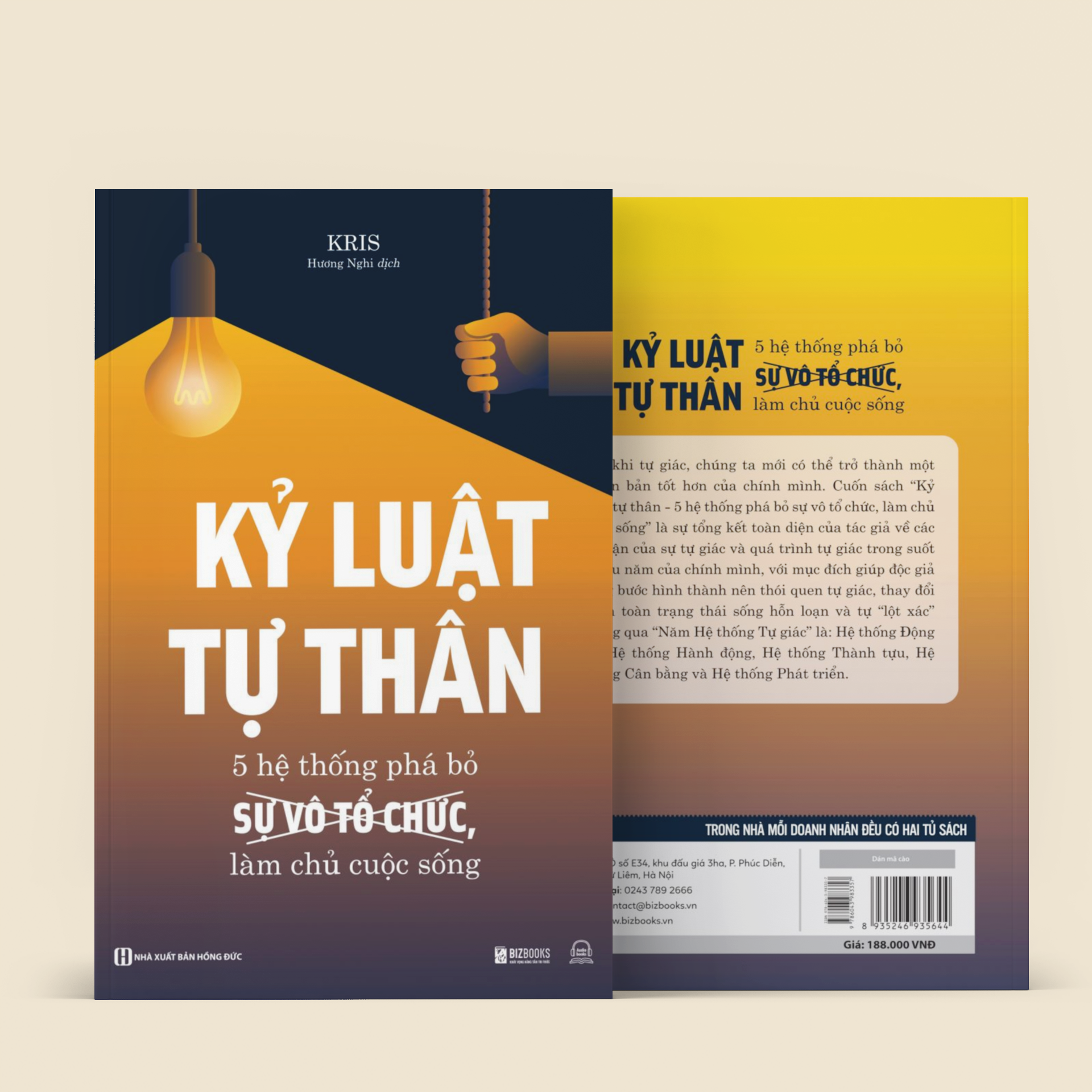 Kỷ Luật Tự Thân: 5 Hệ Thống Phá Bỏ Sự Vô Tổ Chức, Làm Chủ Cuộc Sống