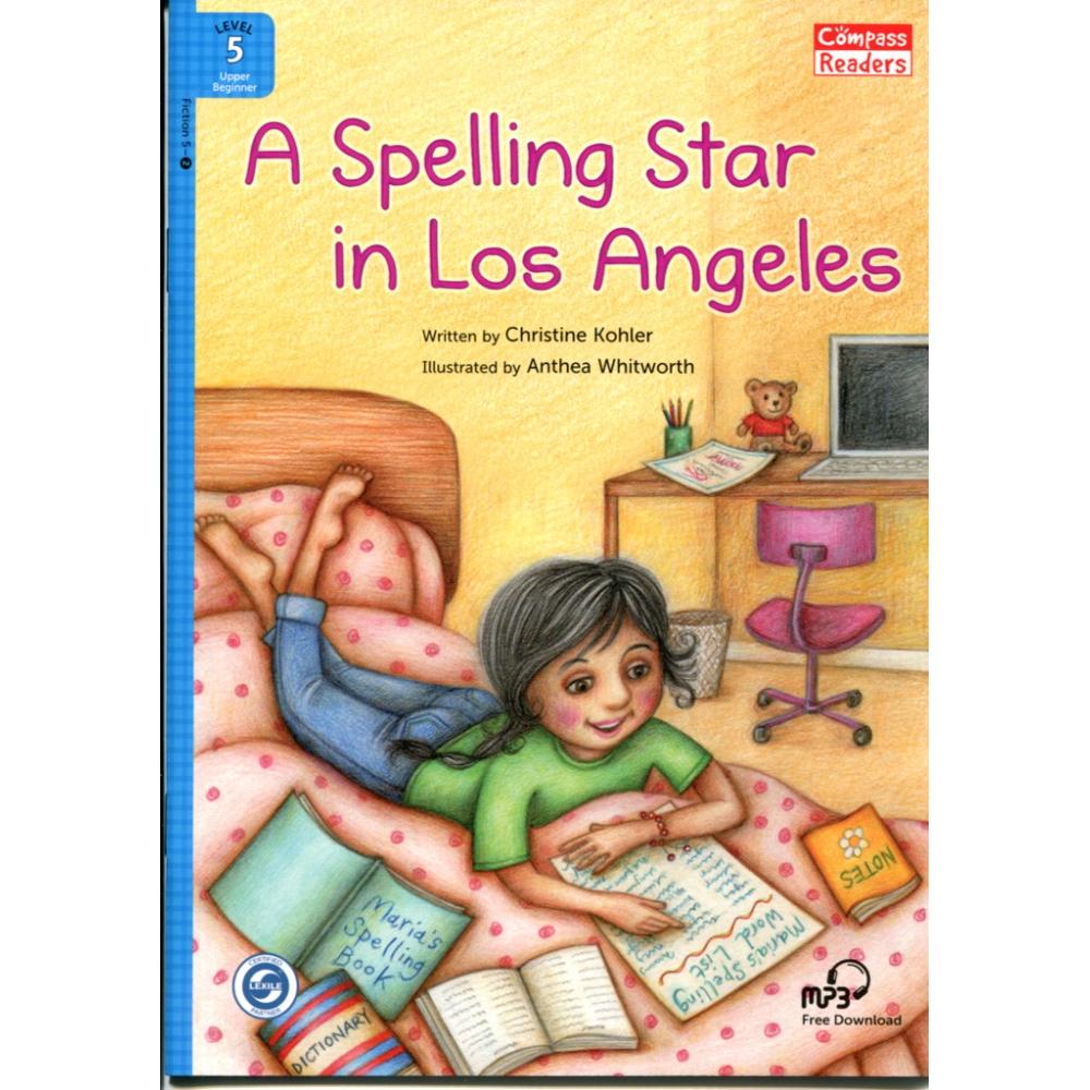 [Compass Reading Level 5-2] A Spelling Star in Los Angeles - Leveled Reader with Downloadable Audio Free- Sách chuẩn nhập khẩu từ NXB Compass