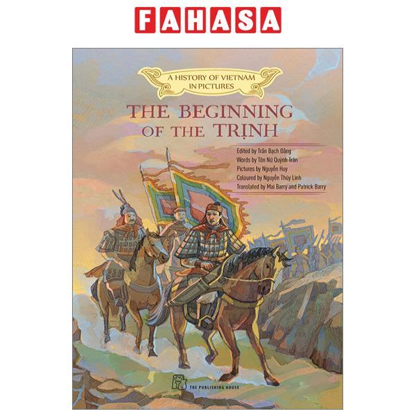 A History Of Vietnam In Pictures  - The Beginning Of The Trịnh