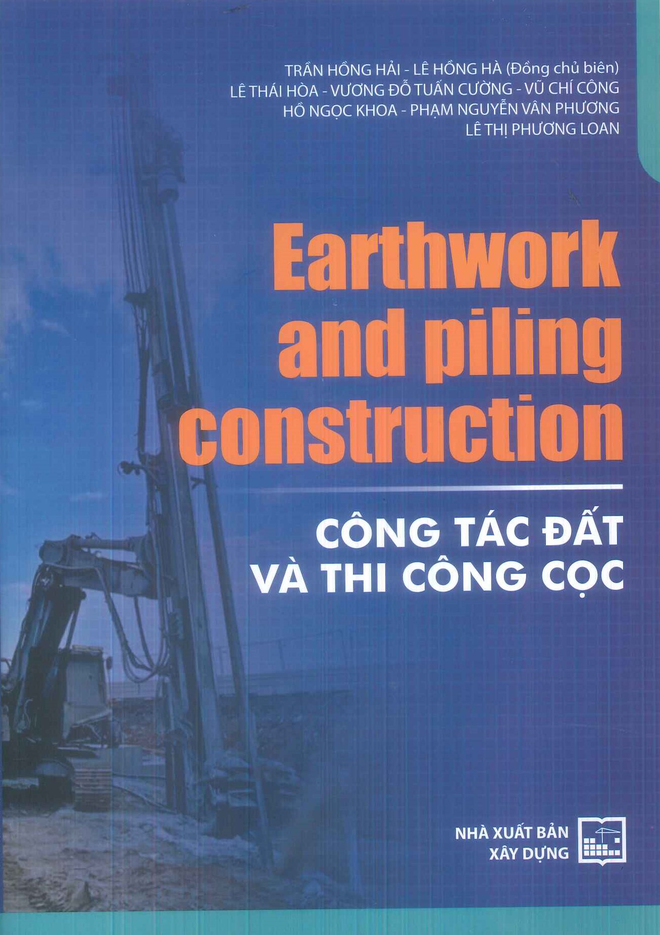 Earthwork And Piling Construction - Công Tác Đất Và Thi Công Cọc (XD)