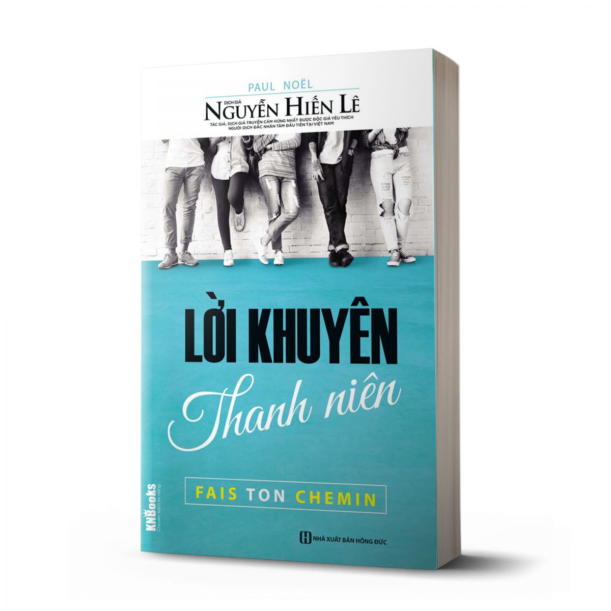 Lời Khuyên Thanh Niên (Bộ sách Cha Mẹ Khéo - Con Thành Công)_ Sách hay mỗi ngày