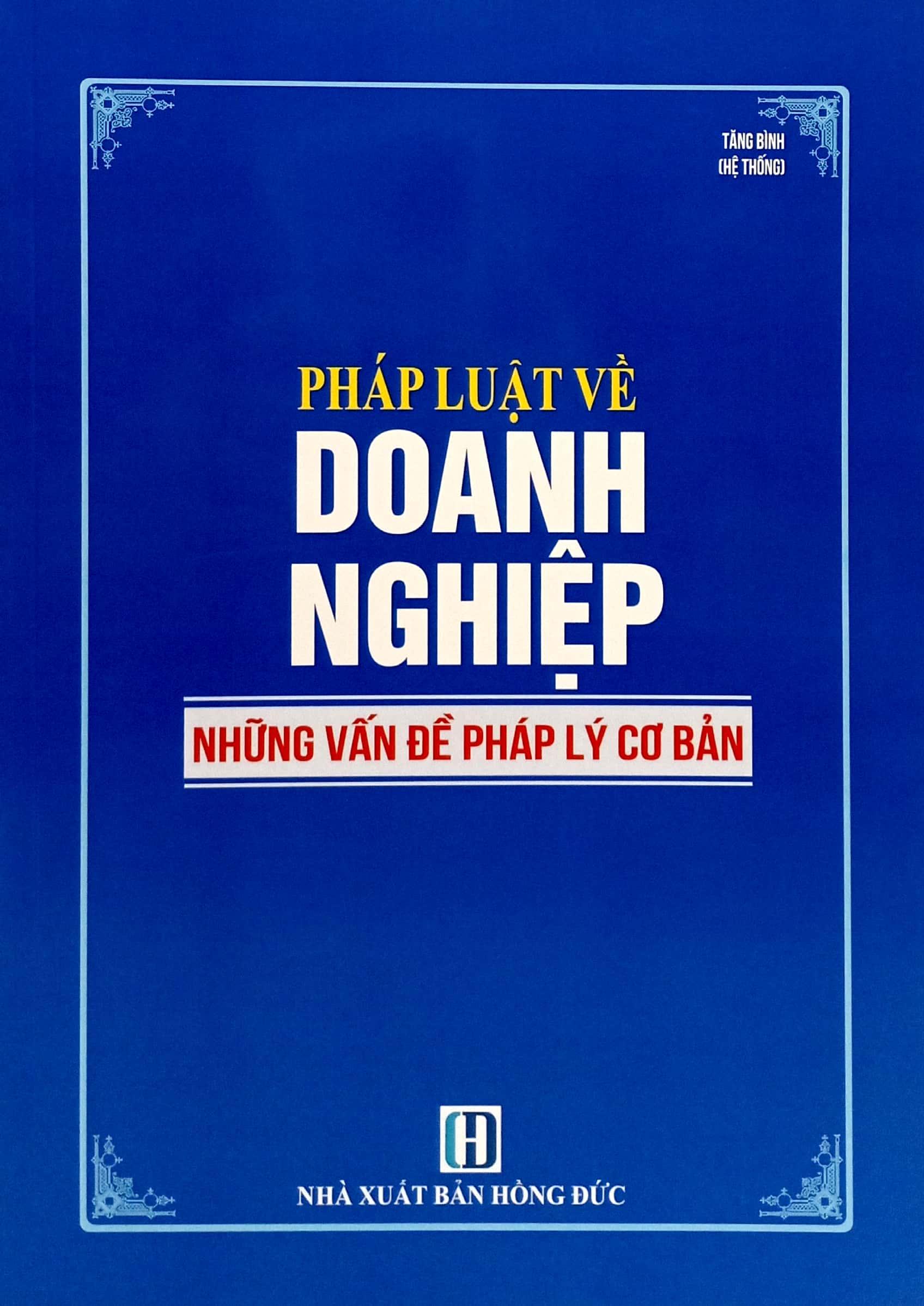 Pháp Luật Về Doanh Nghiệp - Những Vấn Đề Pháp Lý Cơ Bản