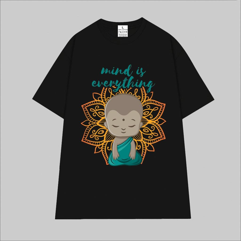 Cao cấp - Áo thun oversize câu chữ Mind Is Every Thing hình Giác Giả ngồi thiền nền hoa Sen BND548