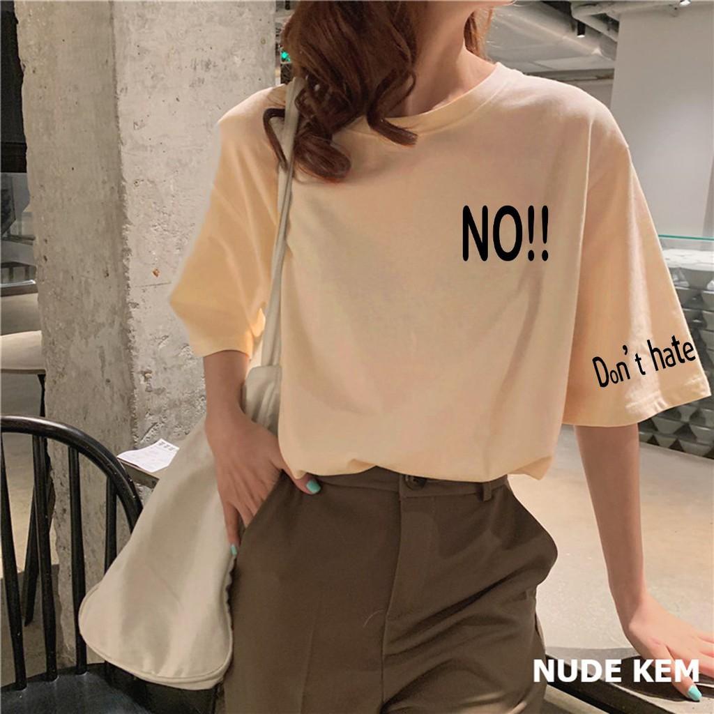 Áo thun NO! unisex tay lỡ form rộng, áo phông nam nữ siêu đẹp thoáng mát – ST198 - babitrendy