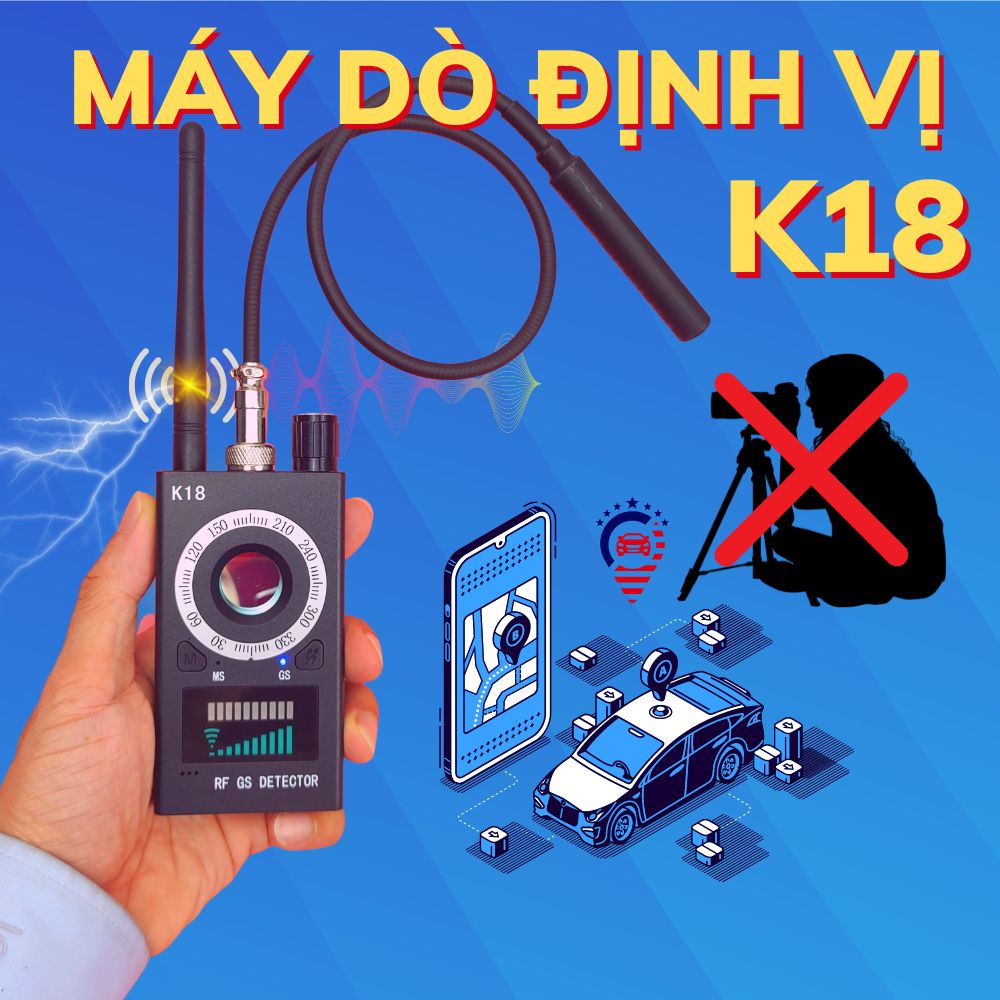 Máy dò K18 Pro dò tìm định vị, camera, bằng sóng wifi, sóng điện thoại