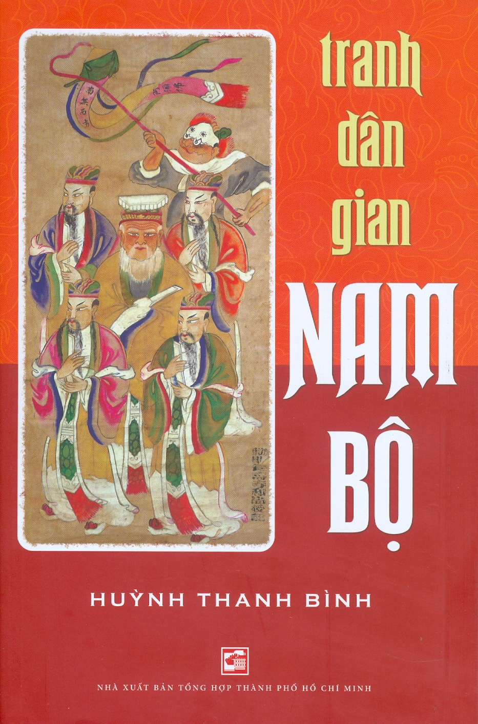 Tranh Dân Gian Nam Bộ - Huỳnh Thanh Bình