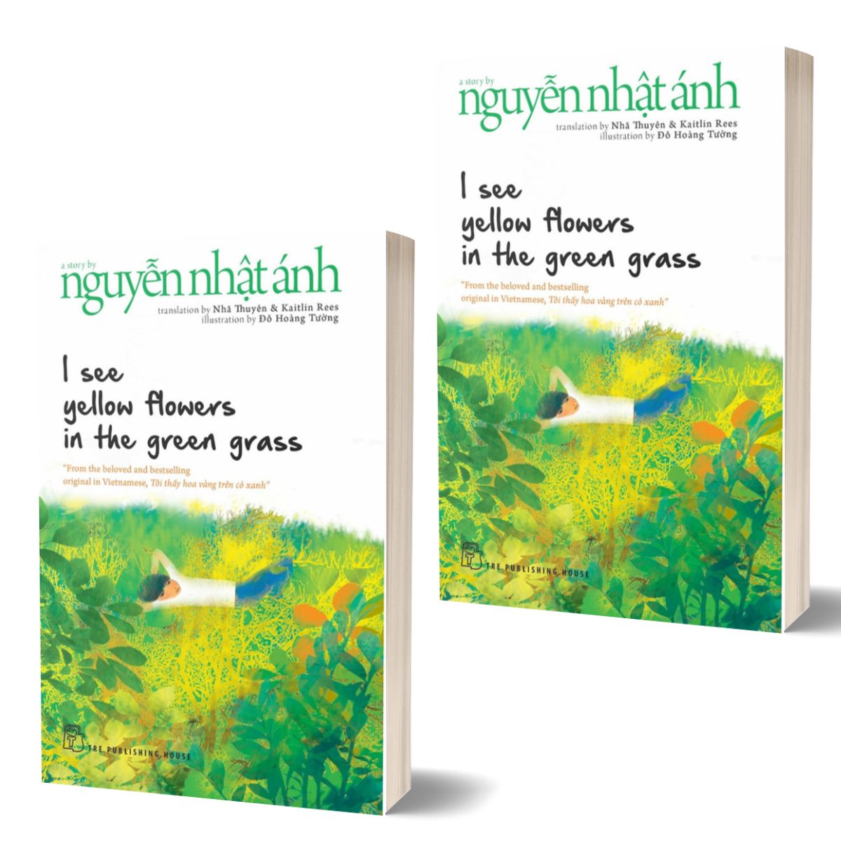 I See Yellow Flowers In The Green Grass ( Nguyễn Nhật Ánh, Trẻ)