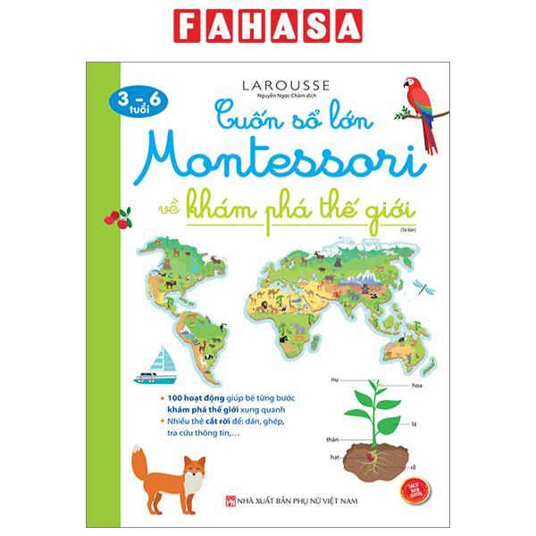 Cuốn Sổ Lớn Montessori - Về Khám Phá Thế Giới (Tái Bản 2023)