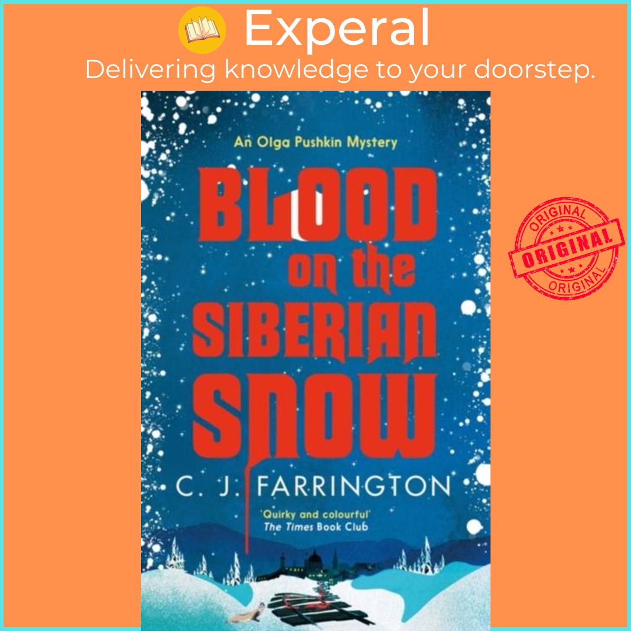 Sách - Blood on the Siberian Snow - A charming murder mystery set in a village by C J Farrington (UK edition, paperback)