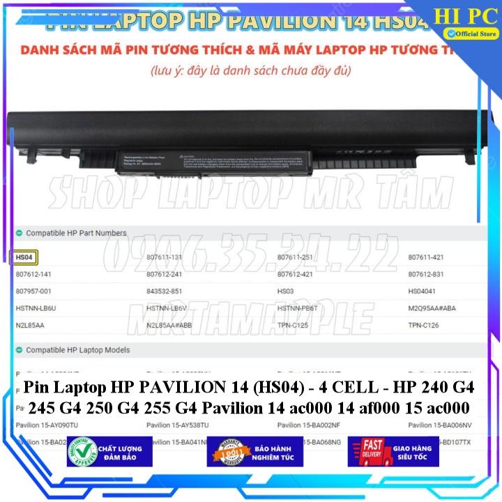 Pin Laptop HP PAVILION 14 (HS04) HP 240 G4 245 G4 250 G4 255 G4 Pavilion 14 ac000 14 af000 15 ac000 - Hàng Nhập Khẩu