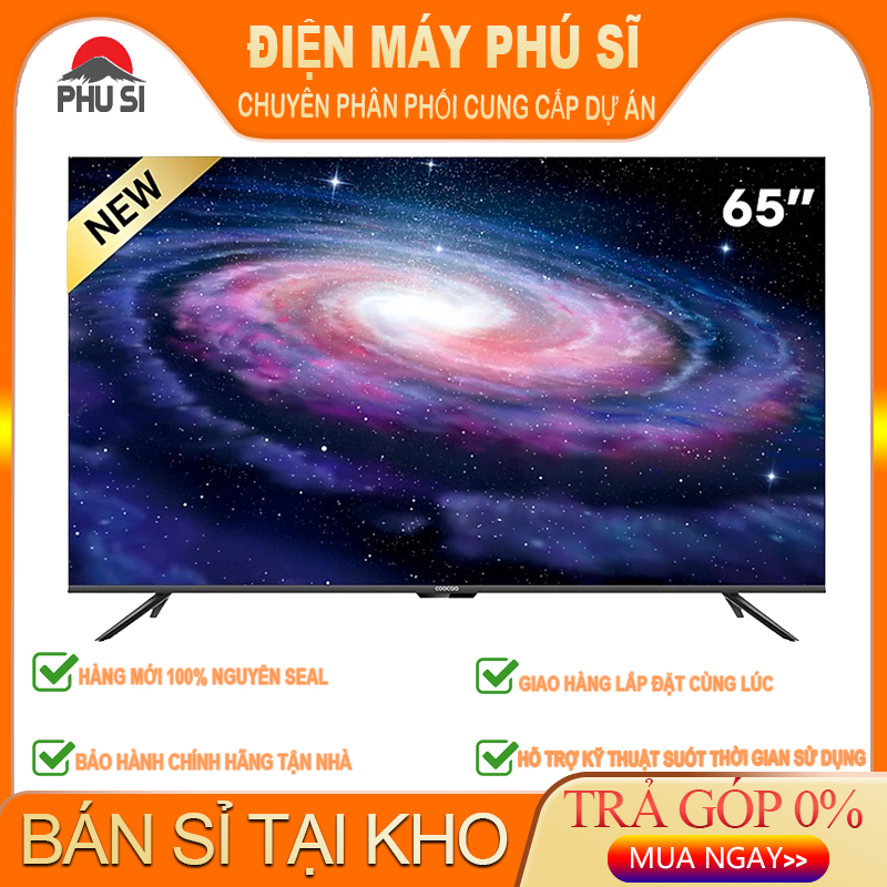 Android Tivi Coocaa 4K 65 inch 65S6G Pro