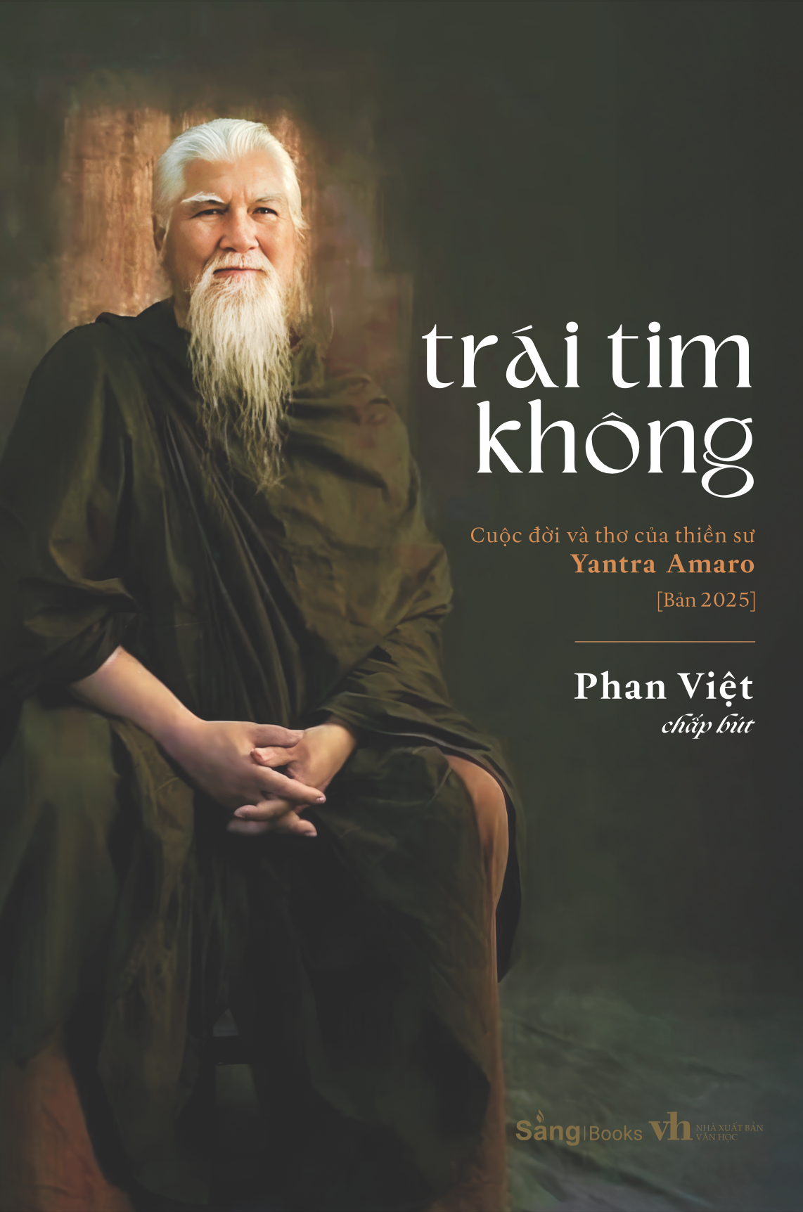 Sách - Trái Tim Không - Cuộc đời và thơ của thiền sư Yantra Amaro - Bản 2025 - Sáng Books