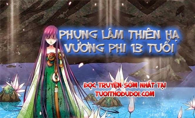 phụng lâm thiên hạ - vương phi 13 tuổi chapter 19.1 12