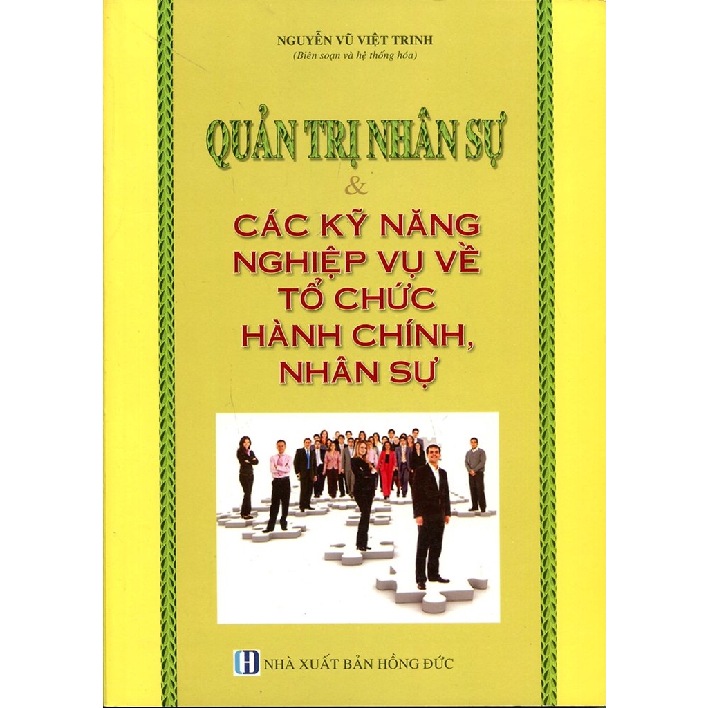 Quản Trị Nhân Sự Và Các Kỹ Năng Nghiệp Vụ Về Tổ Chức Hành Chính Nhân Sự