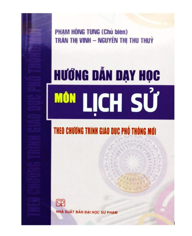 Sách Hướng dẫn dạy học Môn Lịch sử Theo chương trình giáo dục phổ thông mới