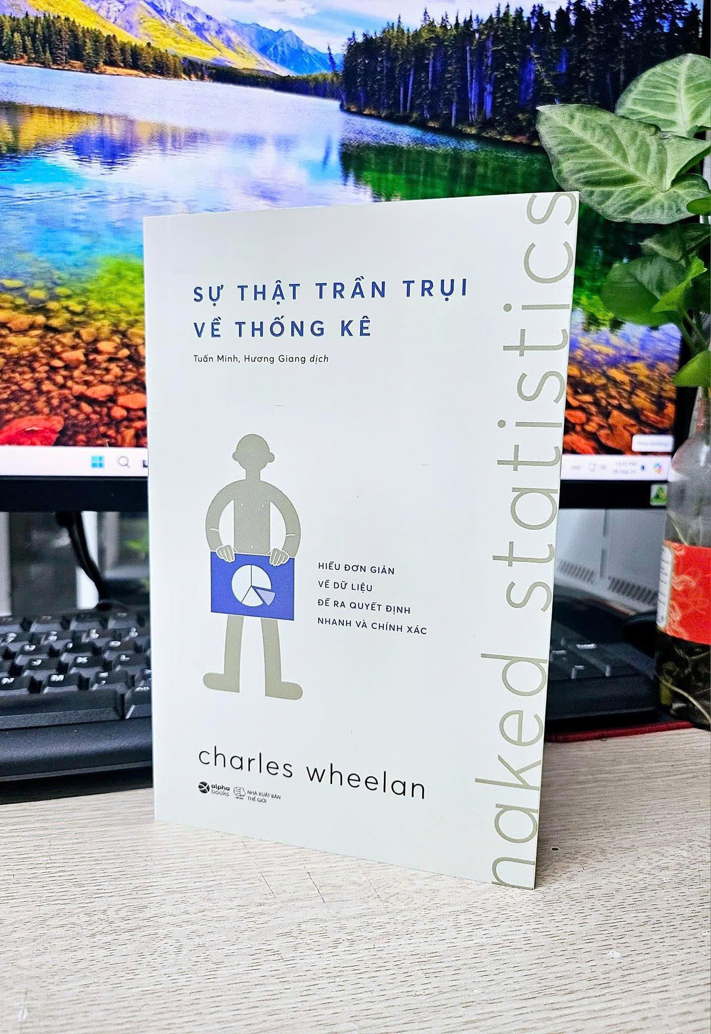 Naked Statistics - Sự Thật Trần Trụi Về Thống Kê - Bản Quyền