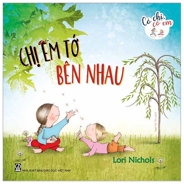 Có Chị Có Em - Chị Em Tớ Bên Nhau