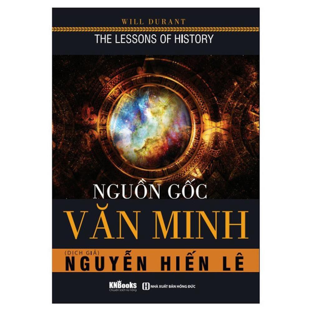 NGUỒN GỐC VĂN MINH - THẾ GIỚI HÌNH THÀNH NHƯ THẾ NÀO?