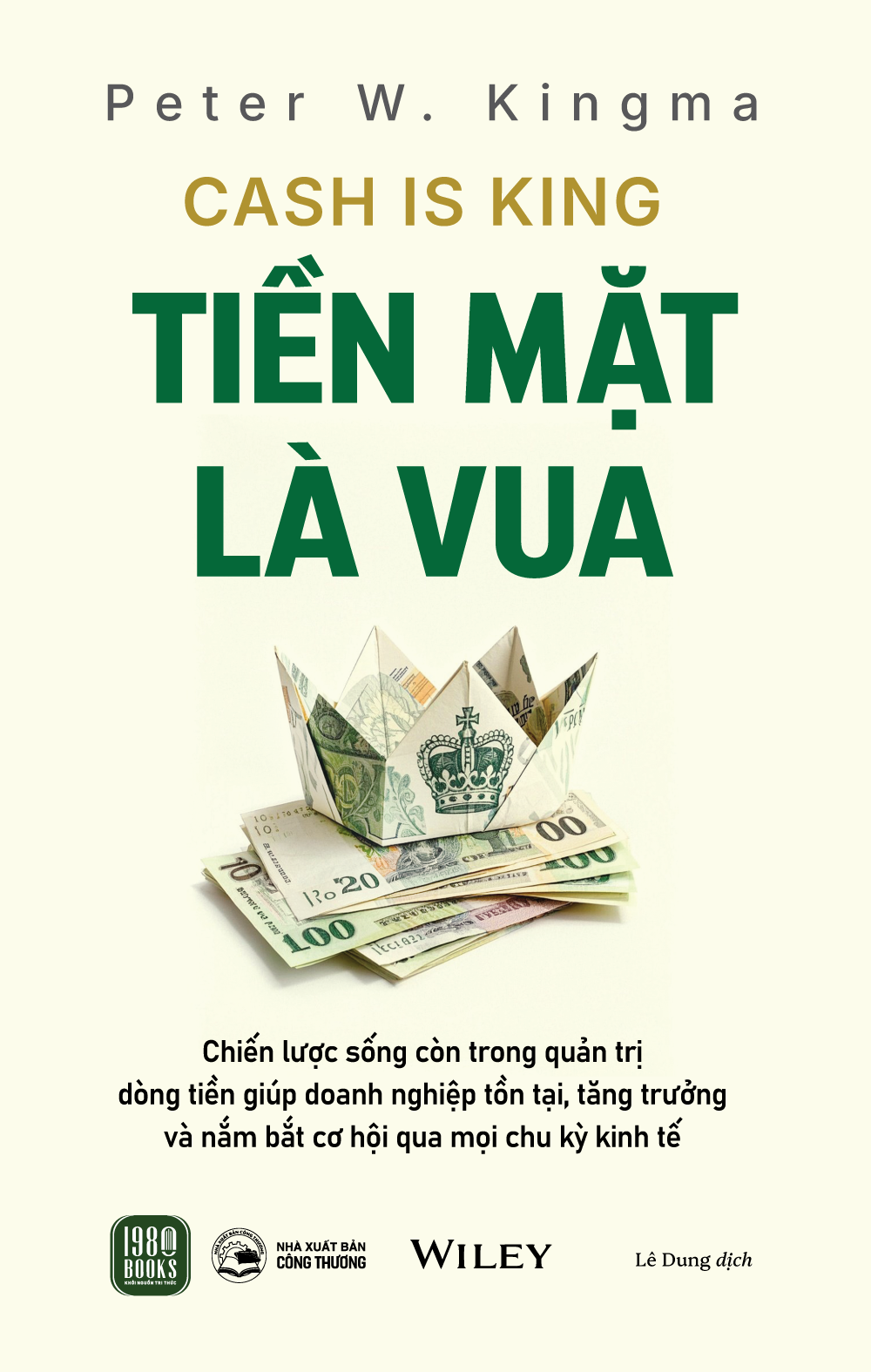 Tiền Mặt Là Vua (Cash Is King)
