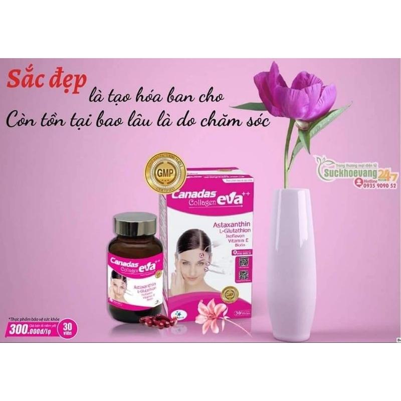 Viên uống đẹp da Canadas Collagen Eva++. Hộp 30 viên . Ngăn ngừa lão hóa da, nhăn da, khô, sạm, nám da