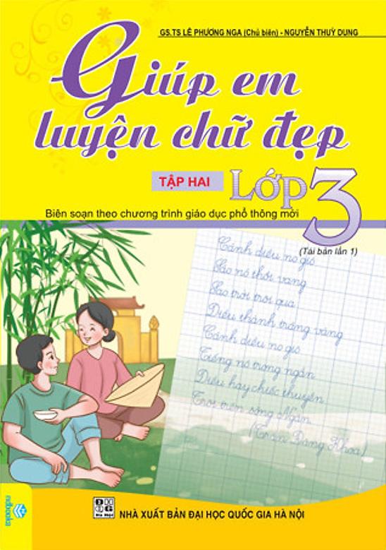 Giúp Em Luyện Chữ Đẹp Lớp 3 - Tập 2 (Biên Soạn Theo Chương Trình Giáo Dục Phổ Thông Mới)