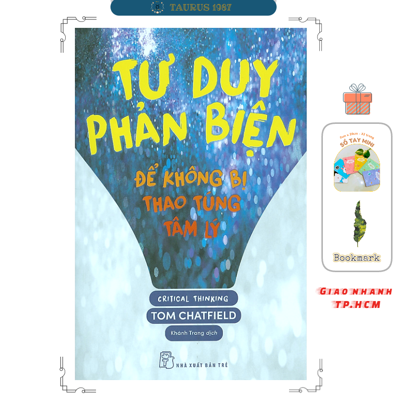 Tư Duy Phản Biện – Để Không Bị Thao Túng Tâm Lý