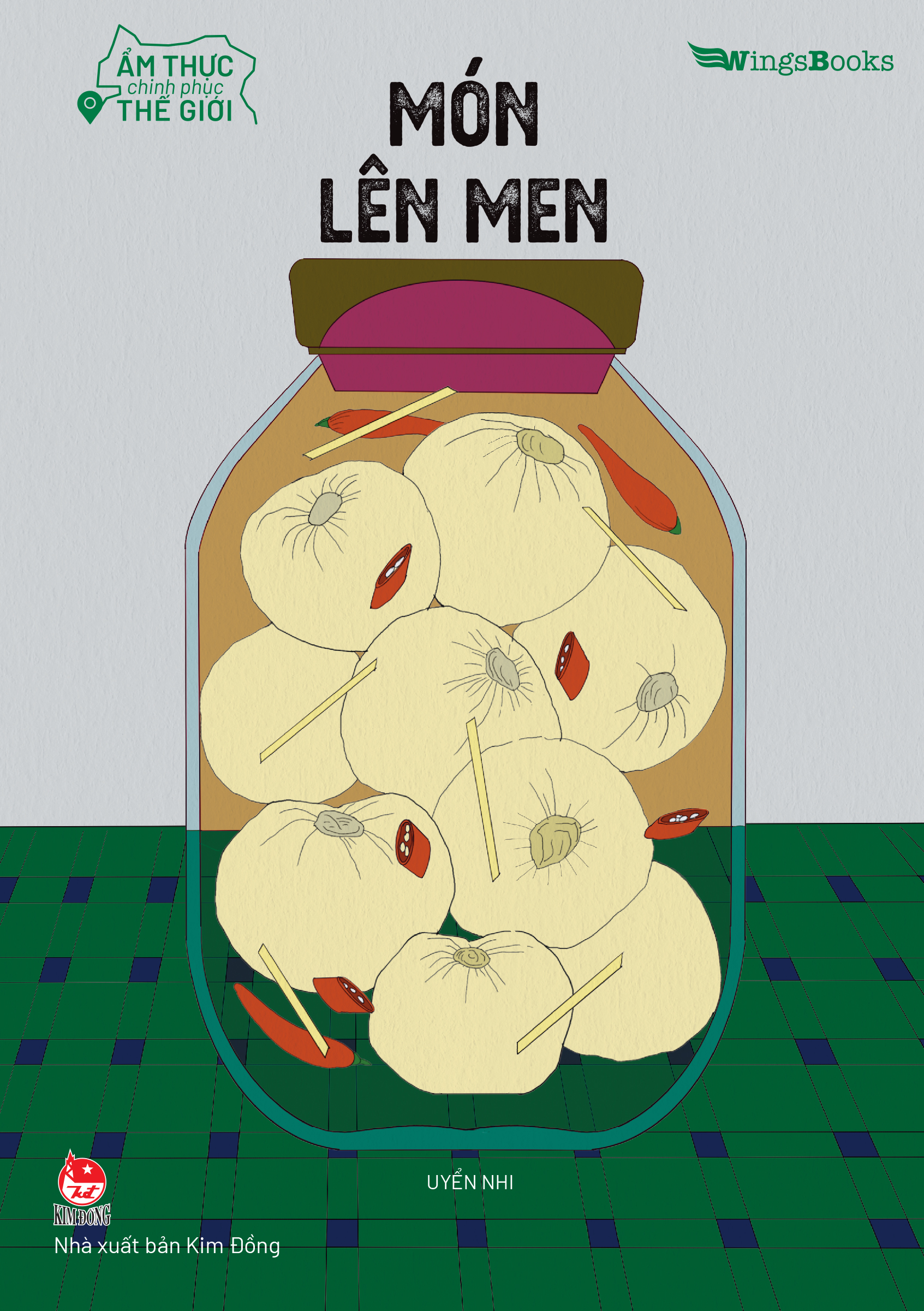 Sách Ẩm Thực Chinh Phục Thế Giới – Món Lên Men
