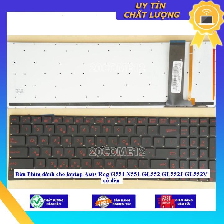 Bàn Phím dùng cho laptop Asus Rog G551 N551 GL552 GL552J GL552V có đèn - Hàng Nhập Khẩu New Seal
