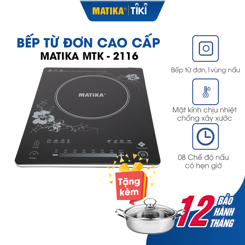 Bếp Từ Đơn MATIKA Tặng Kèm Nồi Lẩu Inox MTK-2116 - Thiết kế sang trọng - Mặt kính Ceramic cao cấp - Đa chức năng - Hàng chính hãng