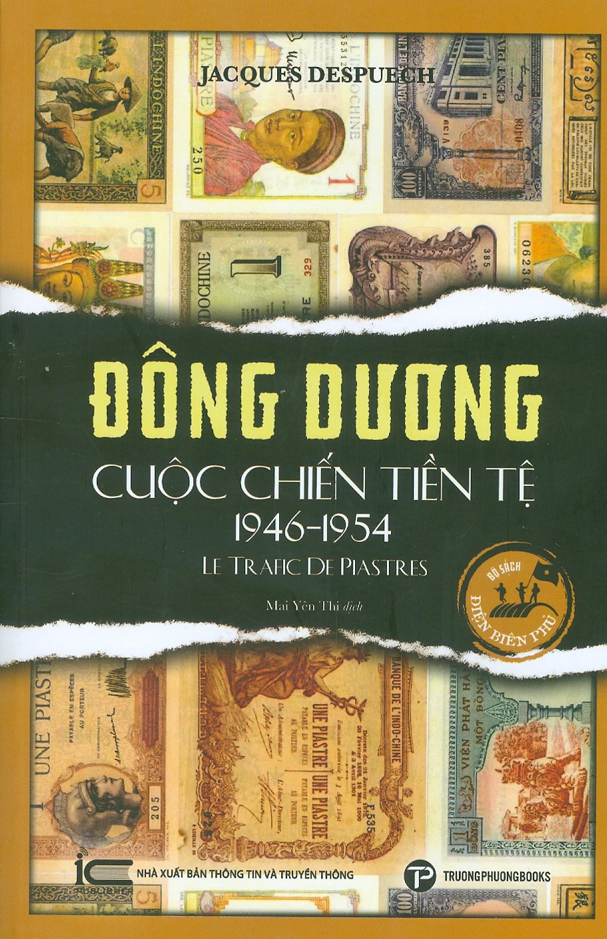Sách - Đông Dương - Cuộc Chiến Tiền Tệ 1946-1954