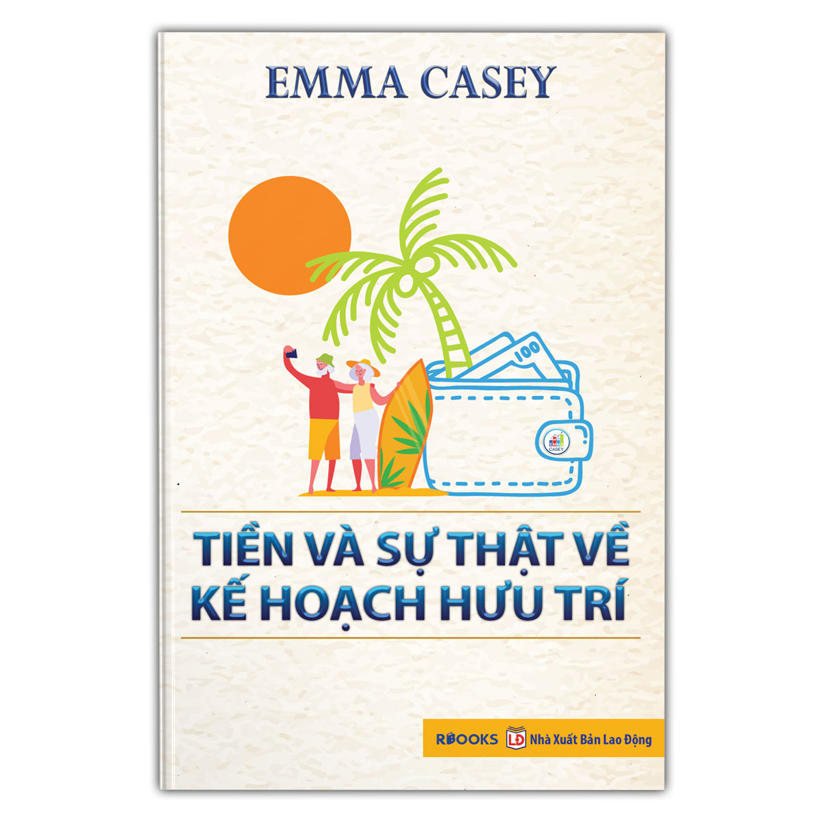 Bộ Sách 2 Cuốn: Tiền Và Sự Thật Về Kế Hoạch Hưu Trí + 7 Bước Thiết Lập Kế Hoạch Cuộc Đời