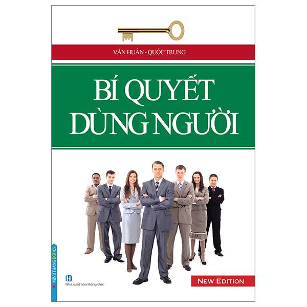 Bí Quyết Dùng Người