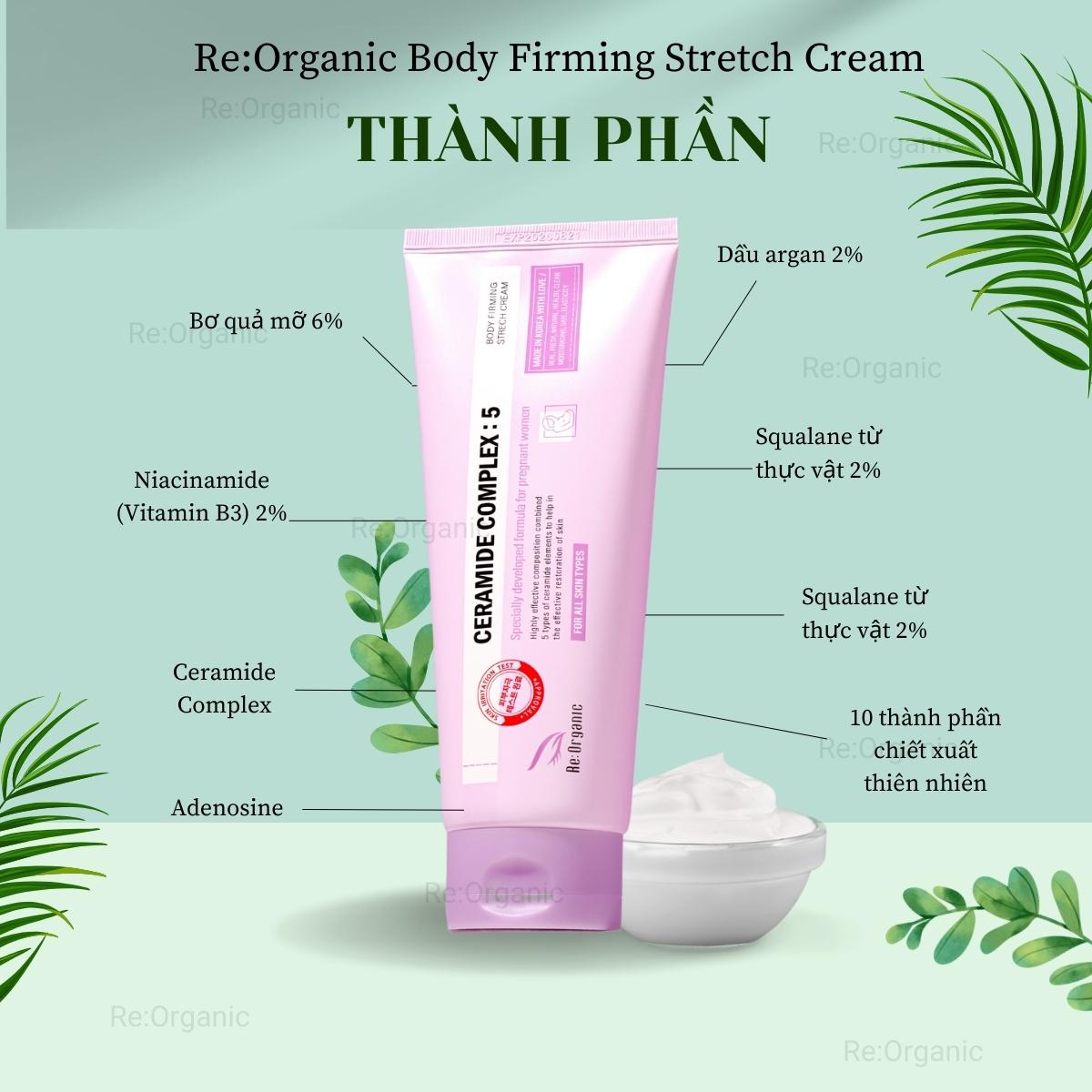 Kem body trị rạn da, dưỡng trắng giảm nếp nhăn – Re:Organic Body Firming Stretch Cream 200ml