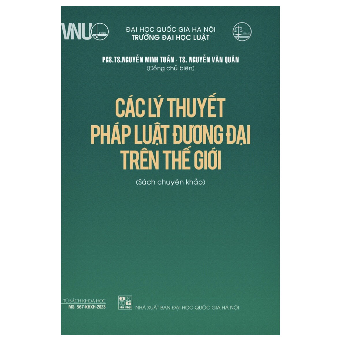 Các Lý Thuyết Pháp Luật Đương Đại Trên Thế Giới (Sách Chuyên Khảo) - PGS. TS. Nguyễn Minh Tuấn
