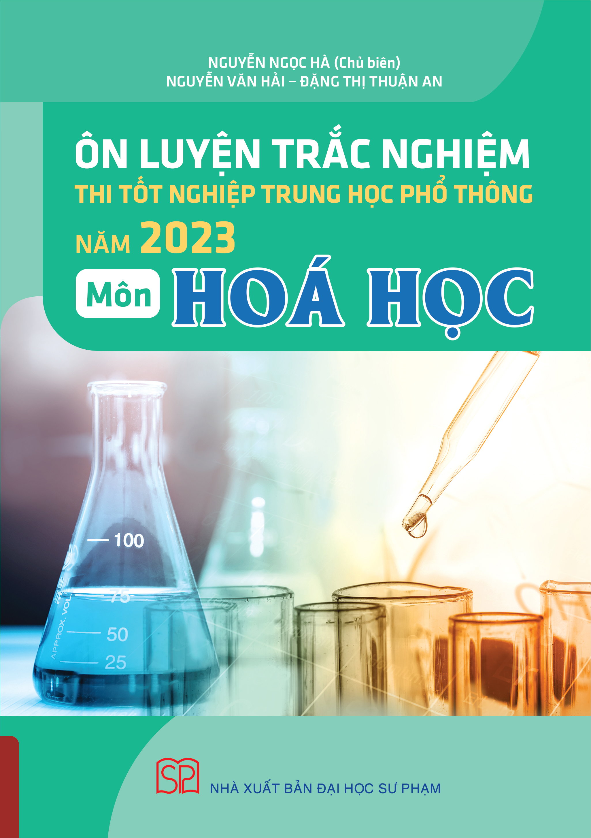 Ôn Luyện Trắc Nghiệm Thi Tốt Nghiệp THPT Năm 2023 Môn Hóa Học