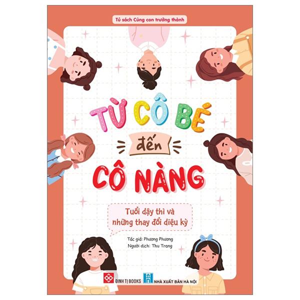 Từ Cô Bé Đến Cô Nàng - Tuổi Dậy Thì Và Những Thay Đổi Diệu Kỳ
