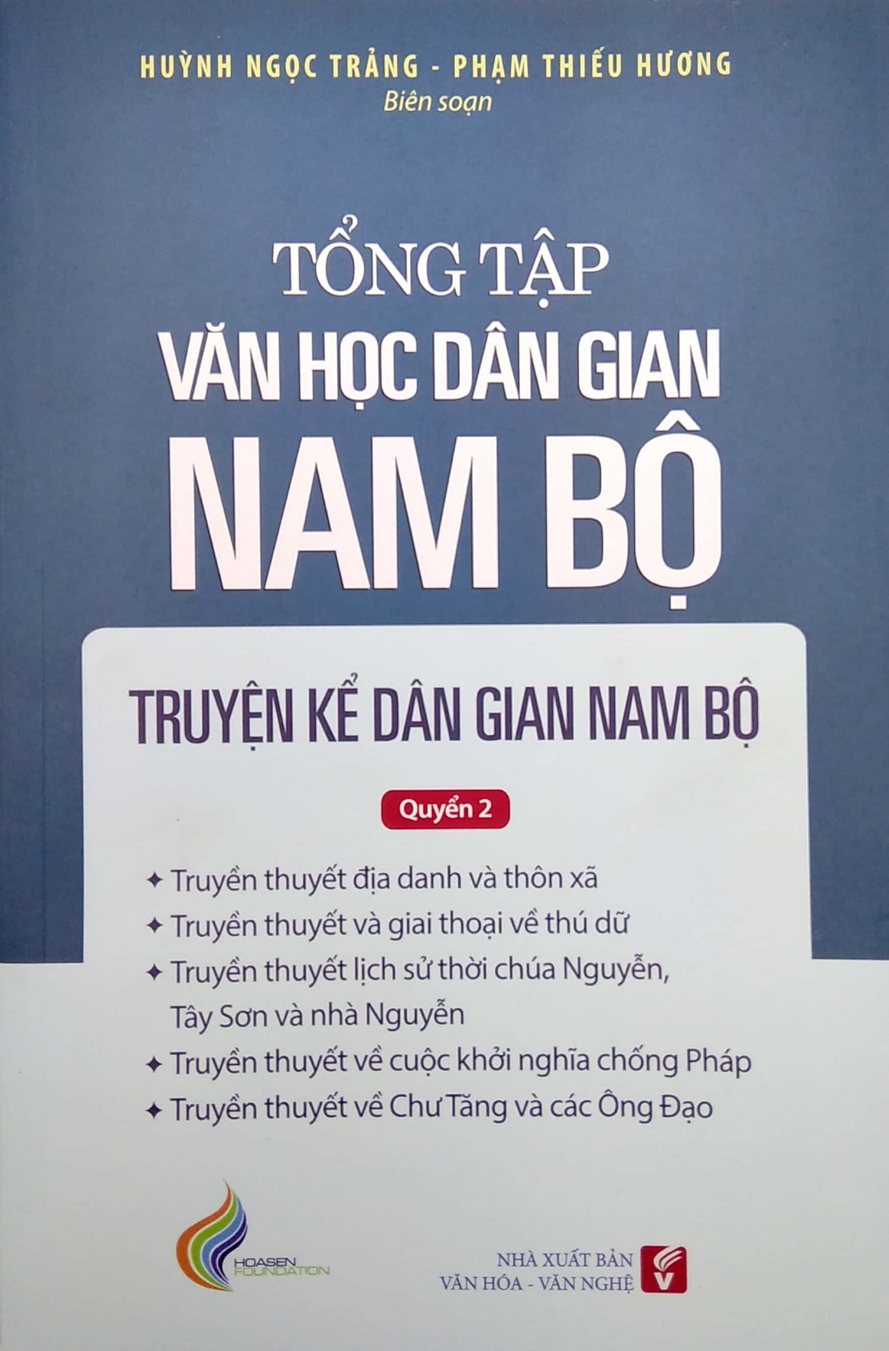 Tổng Tập Văn Học Dân Gian Nam Bộ - Tập 1 - Quyển 2: Truyện Kể Dân Gian Nam Bộ