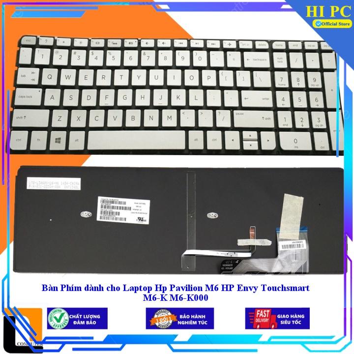 Bàn Phím dành cho Laptop Hp Pavilion M6 HP Envy Touchsmart M6-K M6-K000 - Hàng Nhập Khẩu