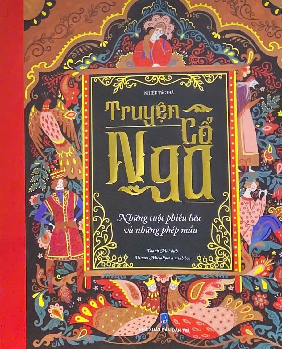 Truyện Cổ Nga - Những Cuộc Phiêu Lưu Và Những Phép Màu
