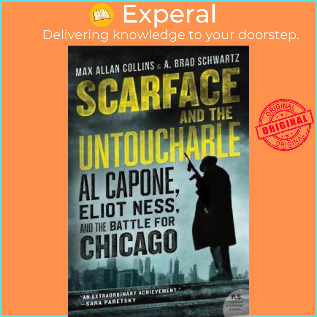 Sách - Scarface and the Untouchable Lib/E : Al Capone, Eliot Ness, and the Battle for C by Max Allan Collins