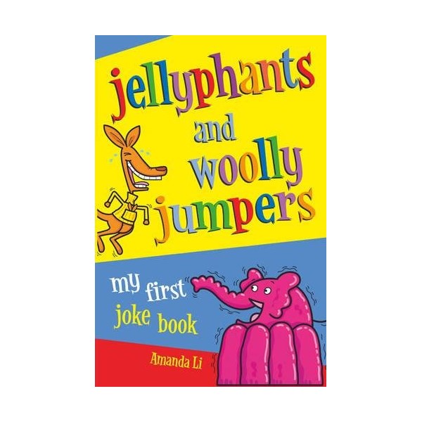 Jellyphants And Woolly Jumpers