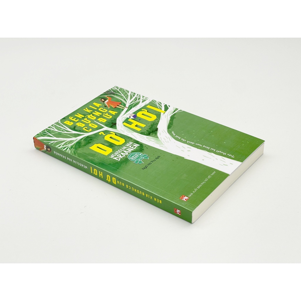 Bên Kia Đường Có Đứa Dở Hơi - Wendelin Van Draanen